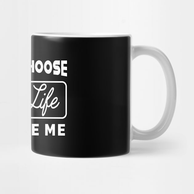 Mom Life - I don't choose the mom life it chose me by KC Happy Shop